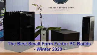 The Best Small Form Factor Mini-ITX PC Builds - January 2020