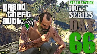 TREVOR'S OBSESSION FOR MAGICAL CACTI | GTA 5 DAY 66 STEAM EDITION On PC