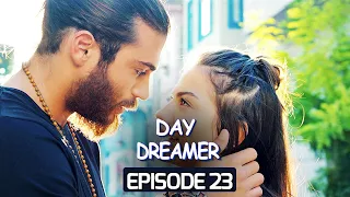 Day Dreamer | Early Bird in Hindi-Urdu Episode 23 | Turkish Dramas @erkencikus-pehlapanchi