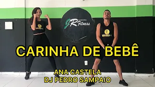 CARINHA DE BEBÊ - ANA CASTELA FT. DJ PEDRO SAMPAIO - DANÇA HÁBITOS FIT (COREOGRAFIA)