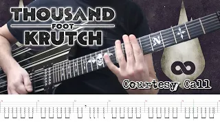 Thousand Foot Krutch - Courtesy Call (Guitar Cover + TABS)