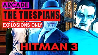 HITMAN 3 - The Thespians - (42s / 61s / 29s) Elusive Target Arcade Speedrun