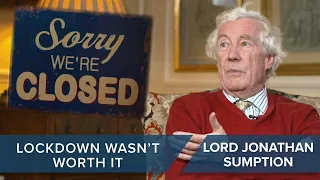 Should we have had lockdowns? | Lord Jonathan Sumption #clip