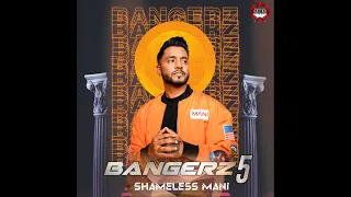 Live Set | ❤️ Bangerz 5 - ❤️ Shameless Mani & Skelltron | #150ARMY