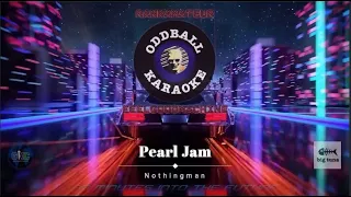 Pearl Jam - Nothingman (karaoke instrumental lyrics) - RAFM Oddball Karaoke