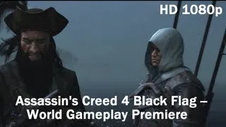 Assassin's Creed 4 Black Flag -- World Gameplay Premiere Full HD 1080p