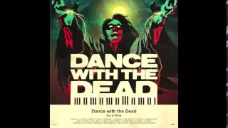 DANCE WITH THE DEAD - The Deep