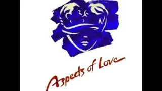 Aspects Of Love (Original 1989 London Cast) - 35. The First Man You Remember