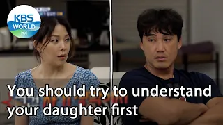 You should try to understand your daughter first (Mr. House Husband EP.228-2) | KBS WORLD TV 211112