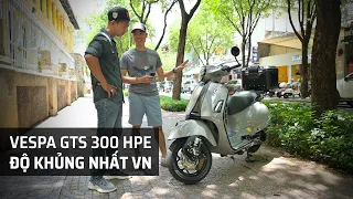 Vespa GTS 300 HPE độ khủng nhất Việt Nam