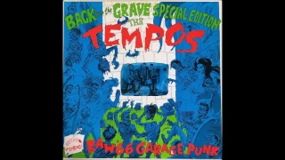 The Tempos - Back From The Grave Special Edition (1966) (1987 Crypt Records vinyl) (FULL LP)