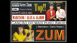 Marciano / Alan & Aladim - Canção do mais puro Amor - Gero_Zum...