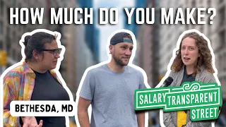 Salary Transparent Street Compilation | Bethesda, MD