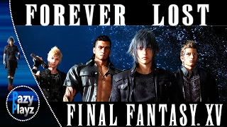 FINAL FANTASY XV: FOREVER LOST