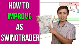 Easy Tips to Improve as a Forex Swing Trader!