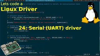 Let's code a Linux Driver -  24: Serial (UART) Driver