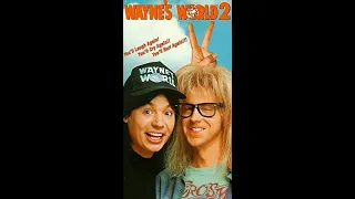 Opening and Closing to Wayne's World 2 VHS (1994)