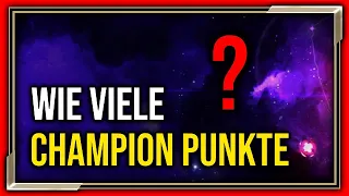 ESO Wie viele Champion Punkte braucht man eigentlich? | The Elder Scrolls Online Guide Deutsch