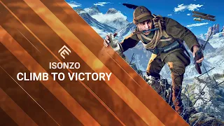 Isonzo - Climb to Victory Trailer