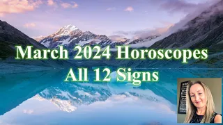 March 2024 Horoscopes all 12 Signs - Eclipse Season is here! Fated Change is Ahead!