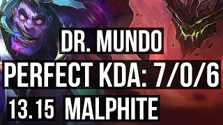 DR. MUNDO vs MALPHITE (TOP) | 7/0/6, 1700+ games, Godlike, 900K mastery | KR Diamond | 13.15