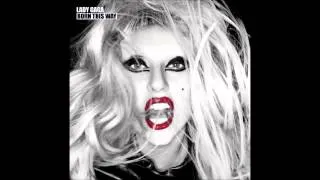 Lady Gaga - Bad Kids (Explicit)