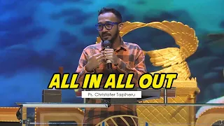 Ps. Christofer Tapiheru - All In All Out