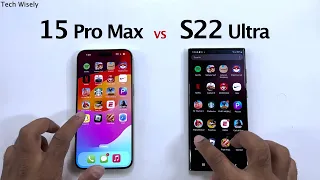 iPhone 15 Pro Max vs S22 Ultra - Speed Performance Test