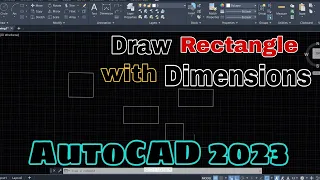 Draw Rectangle / Square in AutoCAD 2023 | How To Draw Rectangle with Dimensions in AutoCAD 2023