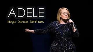 Adele Mega Mix - Dance Remixes (11 tracks in 35 minutes)