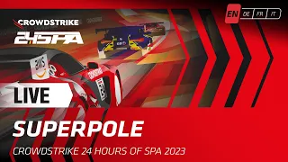 LIVE | Superpole | CrowdStrike 24 hours of Spa - Fanatec GT World Challenge powered by AWS