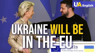 'UKRAINE Will be in the EU' – Euro Commission Recommended to Start Negotiations