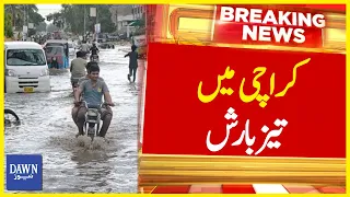 Karachi Mai Taiz Barish | Breaking News | Dawn News