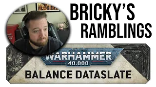 Bricky's ramblings about the Warhammer 40k balance dataslate