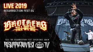 Brothers Till We Die - Live at Resurrection Fest EG 2019 (Viveiro, Spain) [Full Show]