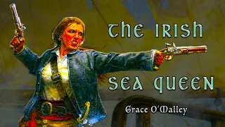 Grace O'Malley | The Irish Sea Queen