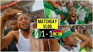 NIGERIA 1-1 * GHANA - ( MATCHDAY VLOG ) - WORLD CUP QUALIFIER 2022 HIGHLIGHTS