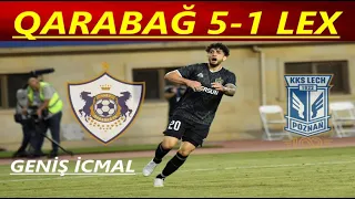 Qarabağ 5-1 Lex GENİŞ İCMAL 12.07.2022 (Qarabag 5-1 Lech Poznań)  Extended Highlights & All Goals)