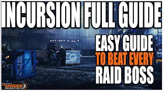 THE DIVISION 2 COMPLETE INCURSION BOSS GUIDE FOR LOST PARADISE | EASY GUIDE HOW TO BEAT EACH BOSS