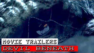 MOVIE TRAILERS DEVIL BENEATH OFFICIAL TRAILER 2023 2024 HORROR HD