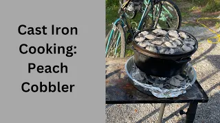 Dutch Oven Cooking Peach Cobbler