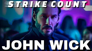 John Wick Strike Count