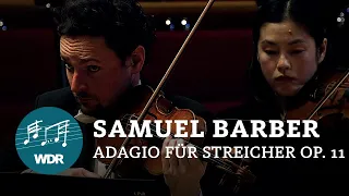 Samuel Barber - Adagio for Strings op. 11 | Cristian Măcelaru | WDR Symphony Orchestra