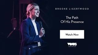 Brooke Ligertwood — The Path Of His Presence