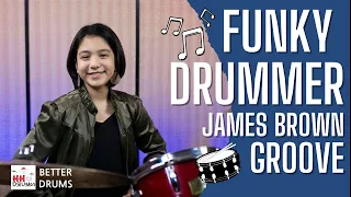 Funky Drummer - James Brown Groove - Better Drums - Drum Lesson #130