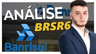 BANCO BANRISUL (BRSR6): VALE A PENA INVESTIR NO BANRISUL? - Por João Daronco