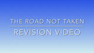 The Road Not Taken by Robert Frost Revision Video