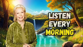Louise Hay - 10 Minutes Of Self Love And Money AFFIRMATIONS