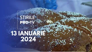 Știrile PRO TV - 13 Ianuarie 2024