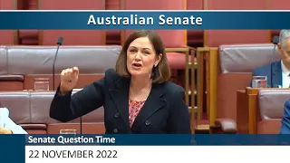 Senate Question Time - 22 November 2022